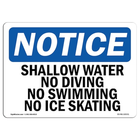 Signmission OSHA Sign, 12" H, Rigid Plastic, Shallow Water No Diving No Swimming No Ice Skating Sign, Landscape OS-NS-P-1218-L-18301